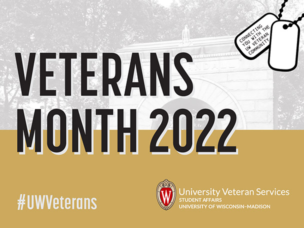 Promotional poster for Veterans Month 2022 with the hashtag #UWVeterans.